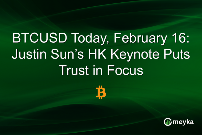 BTCUSD Today, February 16: Justin Sun’s HK Keynote Puts Trust in Focus