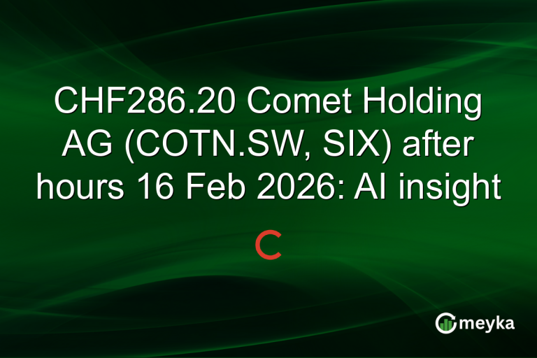 CHF286.20 Comet Holding AG (COTN.SW, SIX) after hours 16 Feb 2026: AI insight
