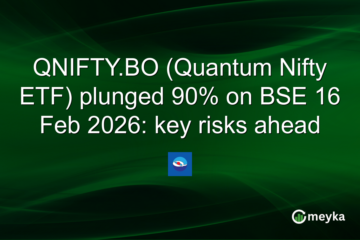 QNIFTY.BO (Quantum Nifty ETF) plunged 90% on BSE 16 Feb 2026: key risks ahead
