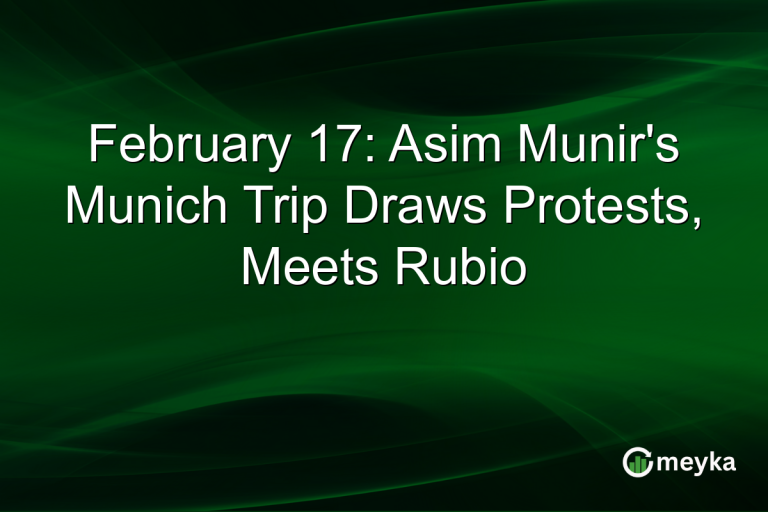 February 17: Asim Munir's Munich Trip Draws Protests, Meets Rubio