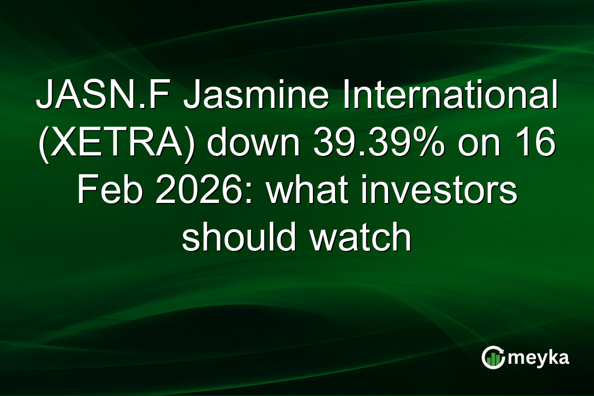 JASN.F Jasmine International (XETRA) down 39.39% on 16 Feb 2026: what investors should watch