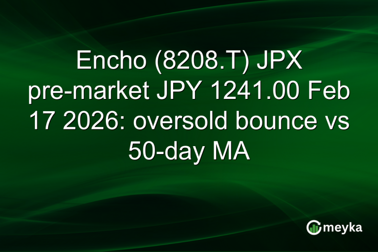 Encho (8208.T) JPX pre-market JPY 1241.00 Feb 17 2026: oversold bounce vs 50-day MA
