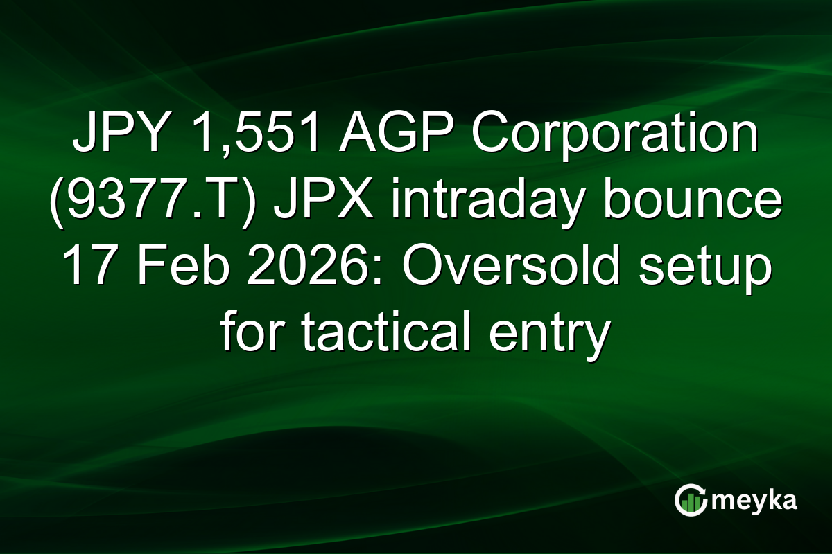 JPY 1,551 AGP Corporation (9377.T) JPX intraday bounce 17 Feb 2026: Oversold setup for tactical entry