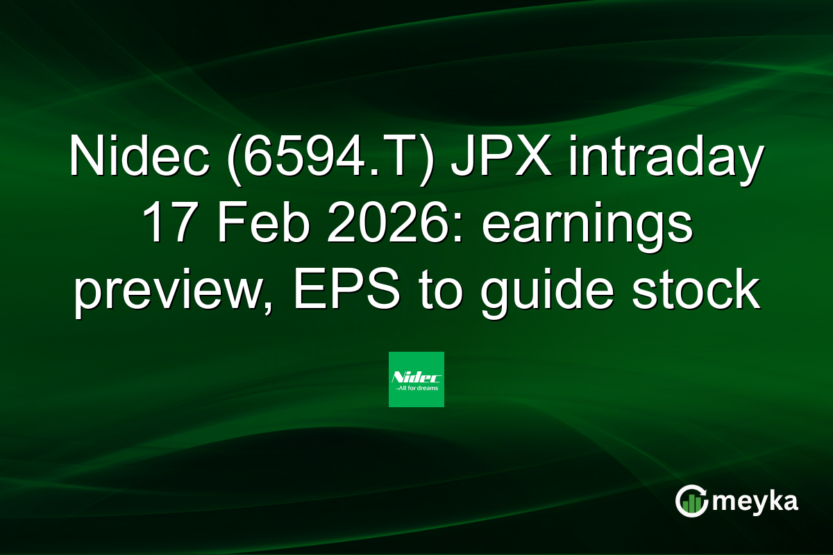 Nidec (6594.T) JPX intraday 17 Feb 2026: earnings preview, EPS to guide stock
