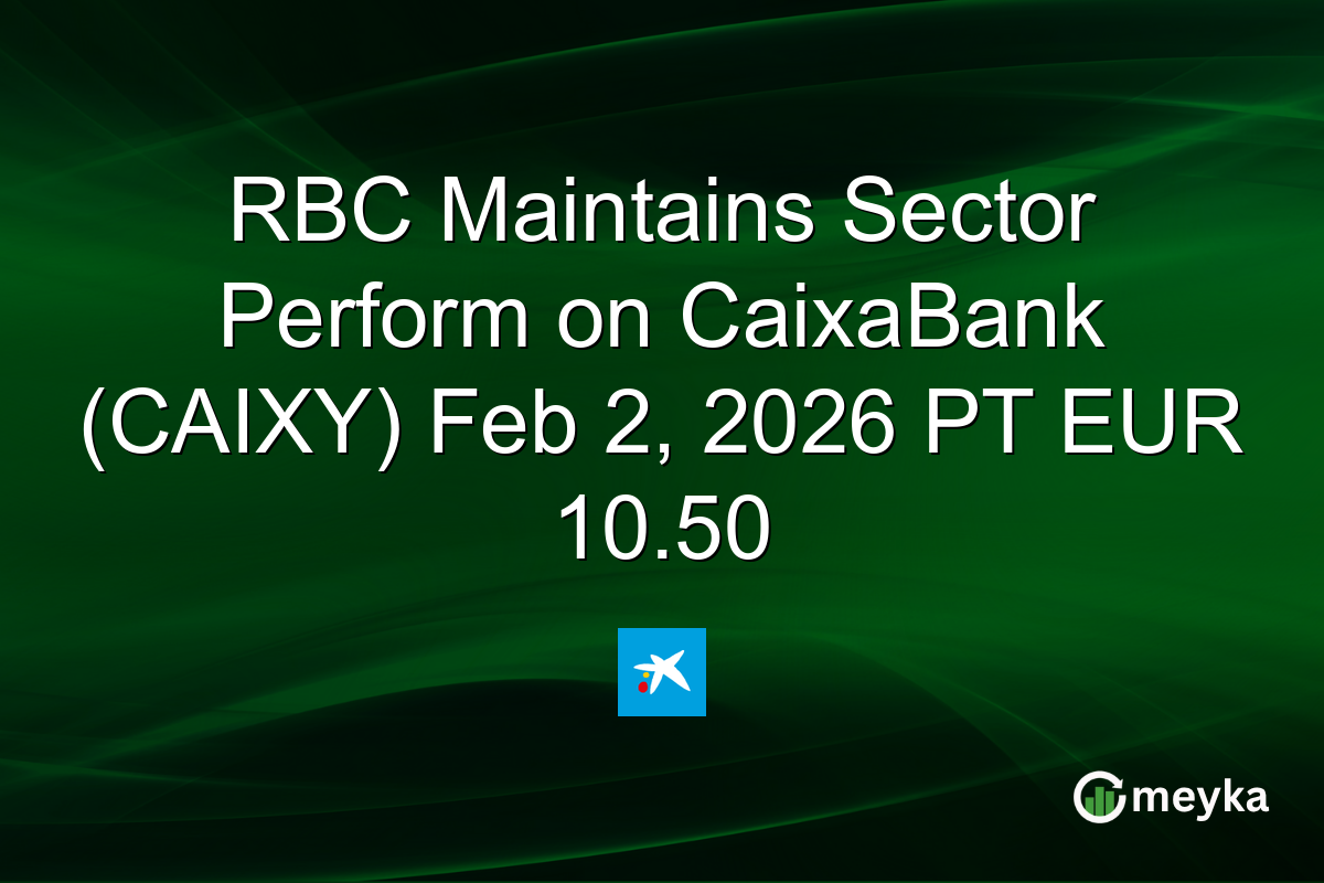 RBC Maintains Sector Perform on CaixaBank (CAIXY) Feb 2, 2026 PT EUR 10.50