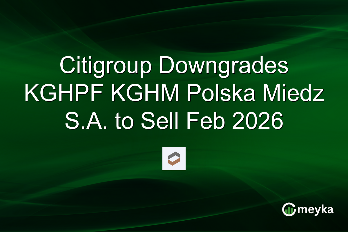 Citigroup Downgrades KGHPF KGHM Polska Miedz S.A. to Sell Feb 2026