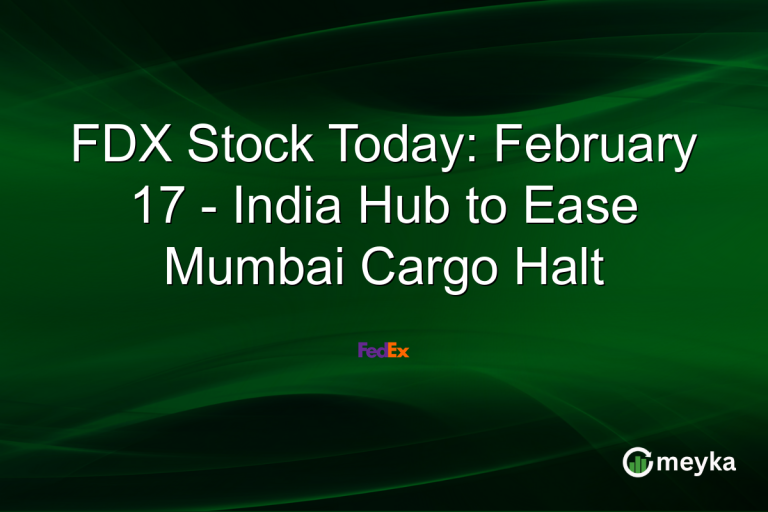 FDX Stock Today: February 17 - India Hub to Ease Mumbai Cargo Halt