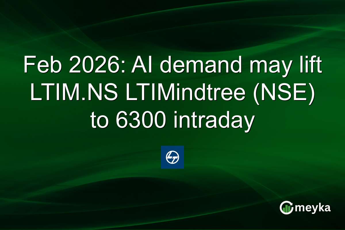 Feb 2026: AI demand may lift LTIM.NS LTIMindtree (NSE) to 6300 intraday