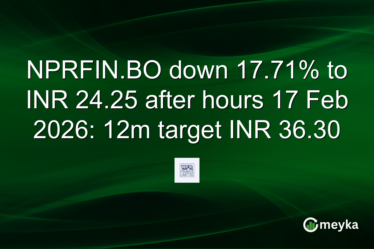 NPRFIN.BO down 17.71% to INR 24.25 after hours 17 Feb 2026: 12m target INR 36.30