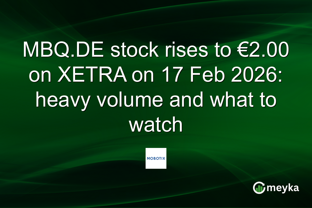 MBQ.DE stock rises to €2.00 on XETRA on 17 Feb 2026: heavy volume and what to watch