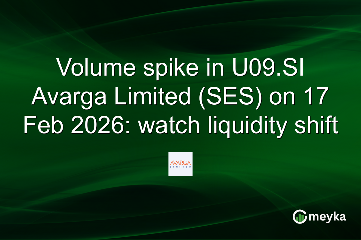 Volume spike in U09.SI Avarga Limited (SES) on 17 Feb 2026: watch liquidity shift