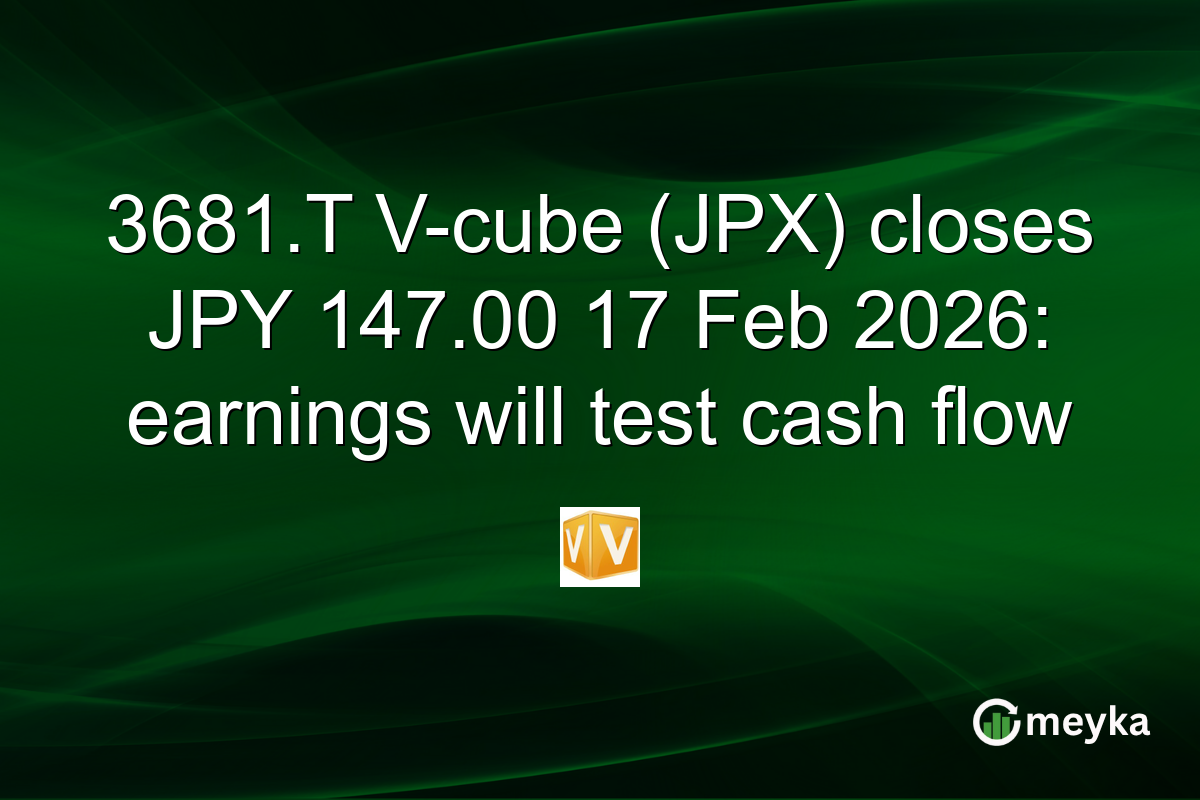 3681.T V-cube (JPX) closes JPY 147.00 17 Feb 2026: earnings will test cash flow