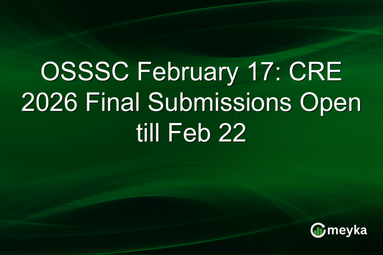 OSSSC February 17: CRE 2026 Final Submissions Open till Feb 22