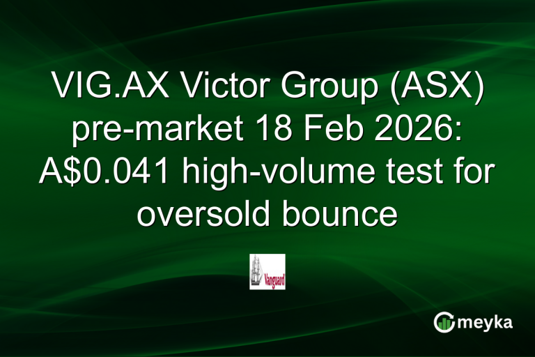 VIG.AX Victor Group (ASX) pre-market 18 Feb 2026: A$0.041 high-volume test for oversold bounce