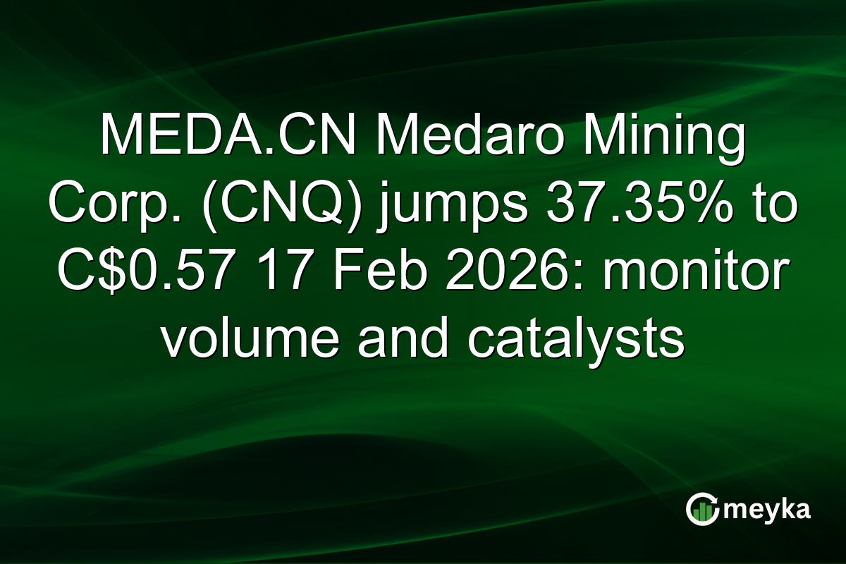MEDA.CN Medaro Mining Corp. (CNQ) jumps 37.35% to C$0.57 17 Feb 2026: monitor volume and catalysts