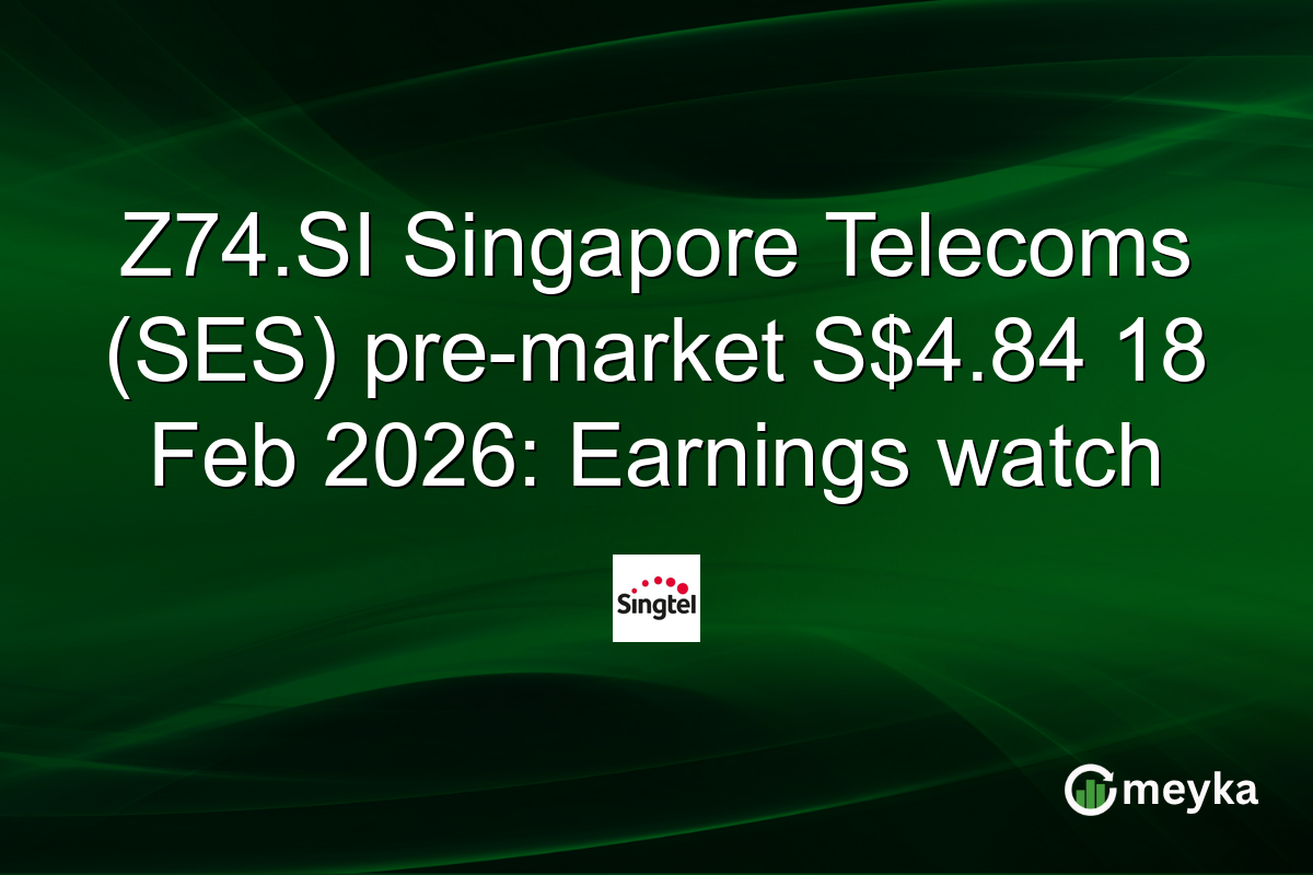 Z74.SI Singapore Telecoms (SES) pre-market S$4.84 18 Feb 2026: Earnings watch