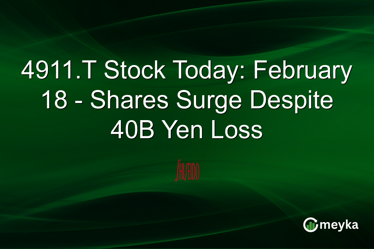 4911.T Stock Today: February 18 - Shares Surge Despite 40B Yen Loss