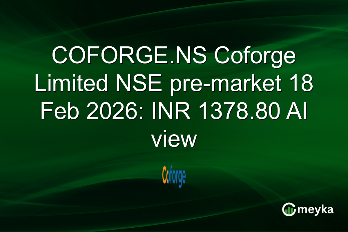 COFORGE.NS Coforge Limited NSE pre-market 18 Feb 2026: INR 1378.80 AI view