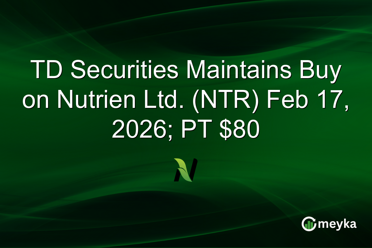 TD Securities Maintains Buy on Nutrien Ltd. (NTR) Feb 17, 2026; PT $80