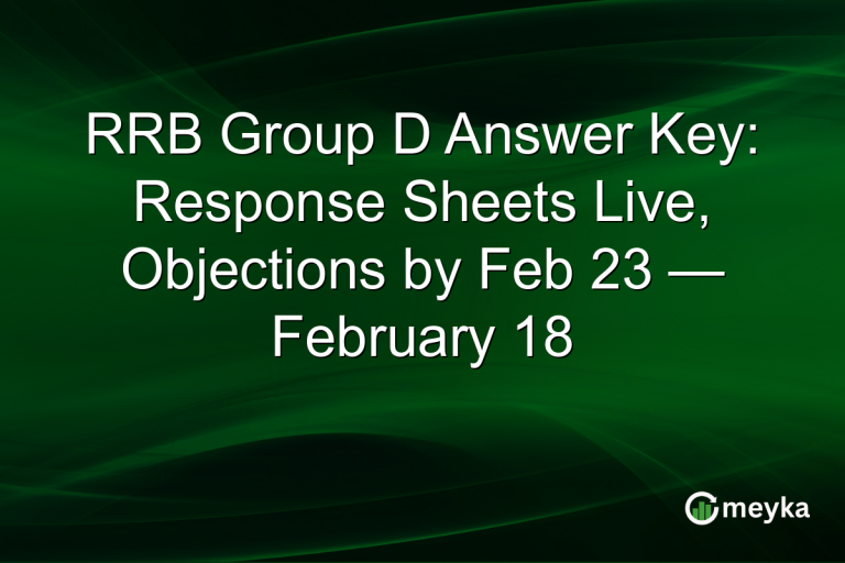 RRB Group D Answer Key: Response Sheets Live, Objections by Feb 23 — February 18