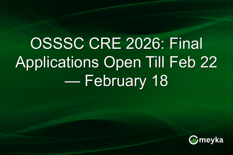 OSSSC CRE 2026: Final Applications Open Till Feb 22 — February 18