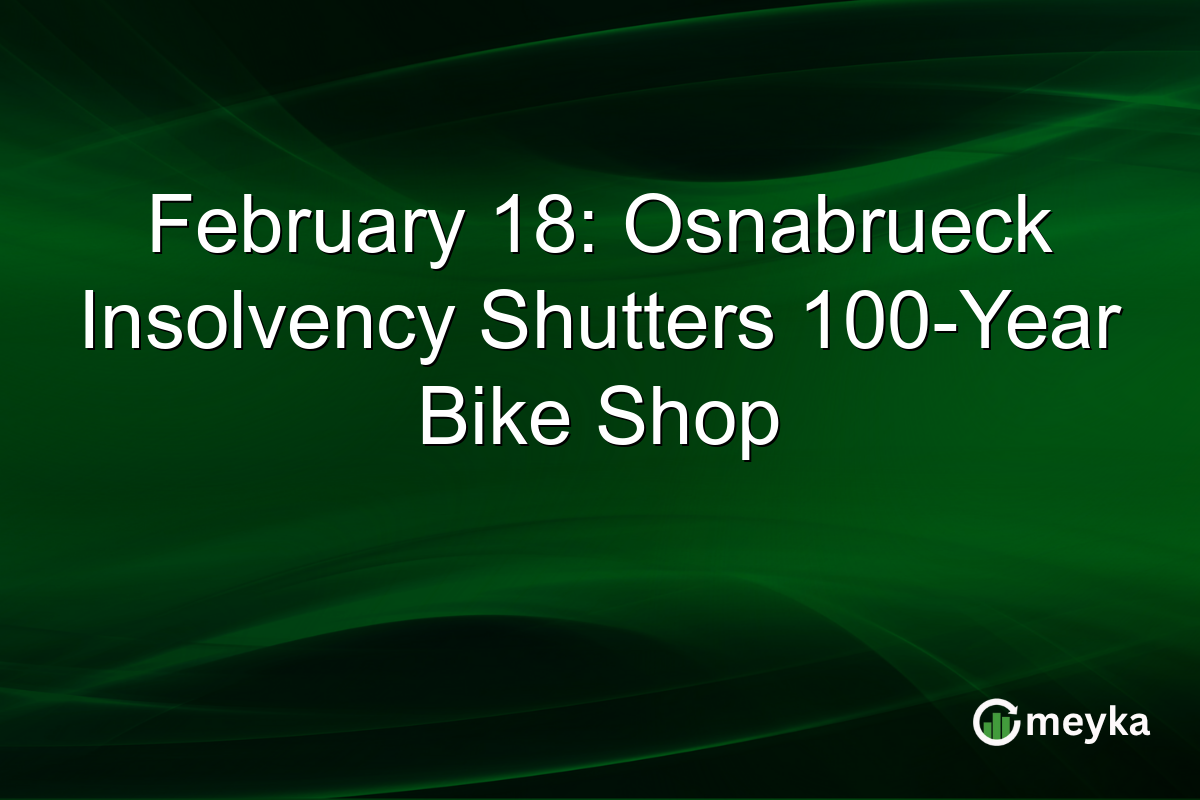 February 18: Osnabrueck Insolvency Shutters 100-Year Bike Shop