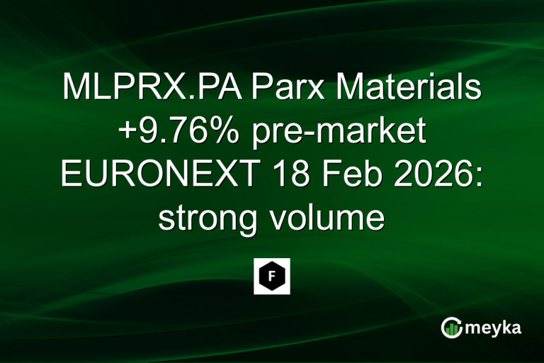 MLPRX.PA Parx Materials +9.76% pre-market EURONEXT 18 Feb 2026: strong volume