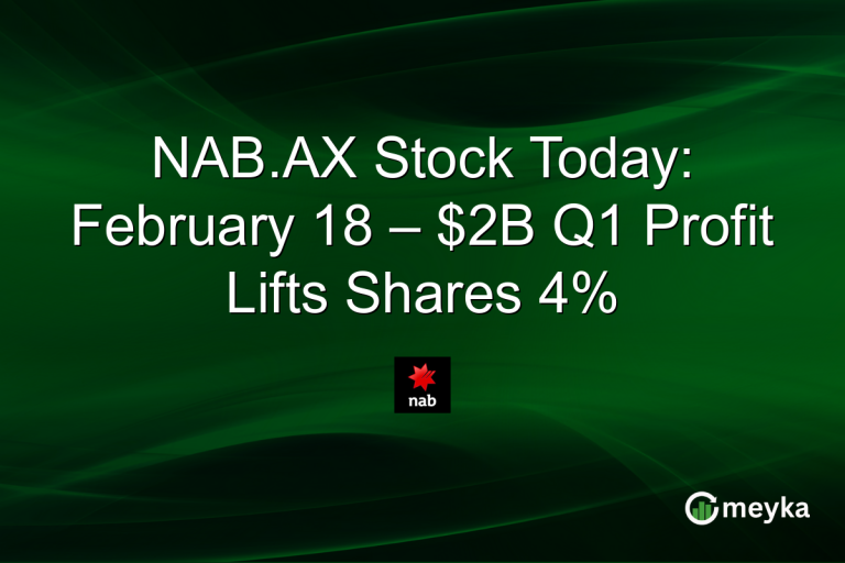 NAB.AX Stock Today: February 18 – $2B Q1 Profit Lifts Shares 4%