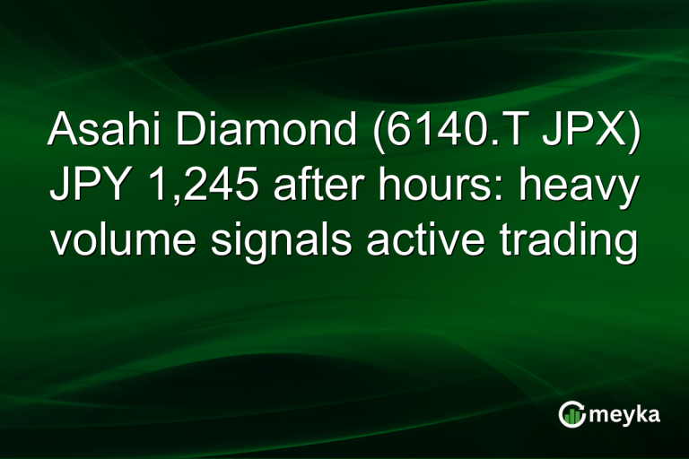 Asahi Diamond (6140.T JPX) JPY 1,245 after hours: heavy volume signals active trading