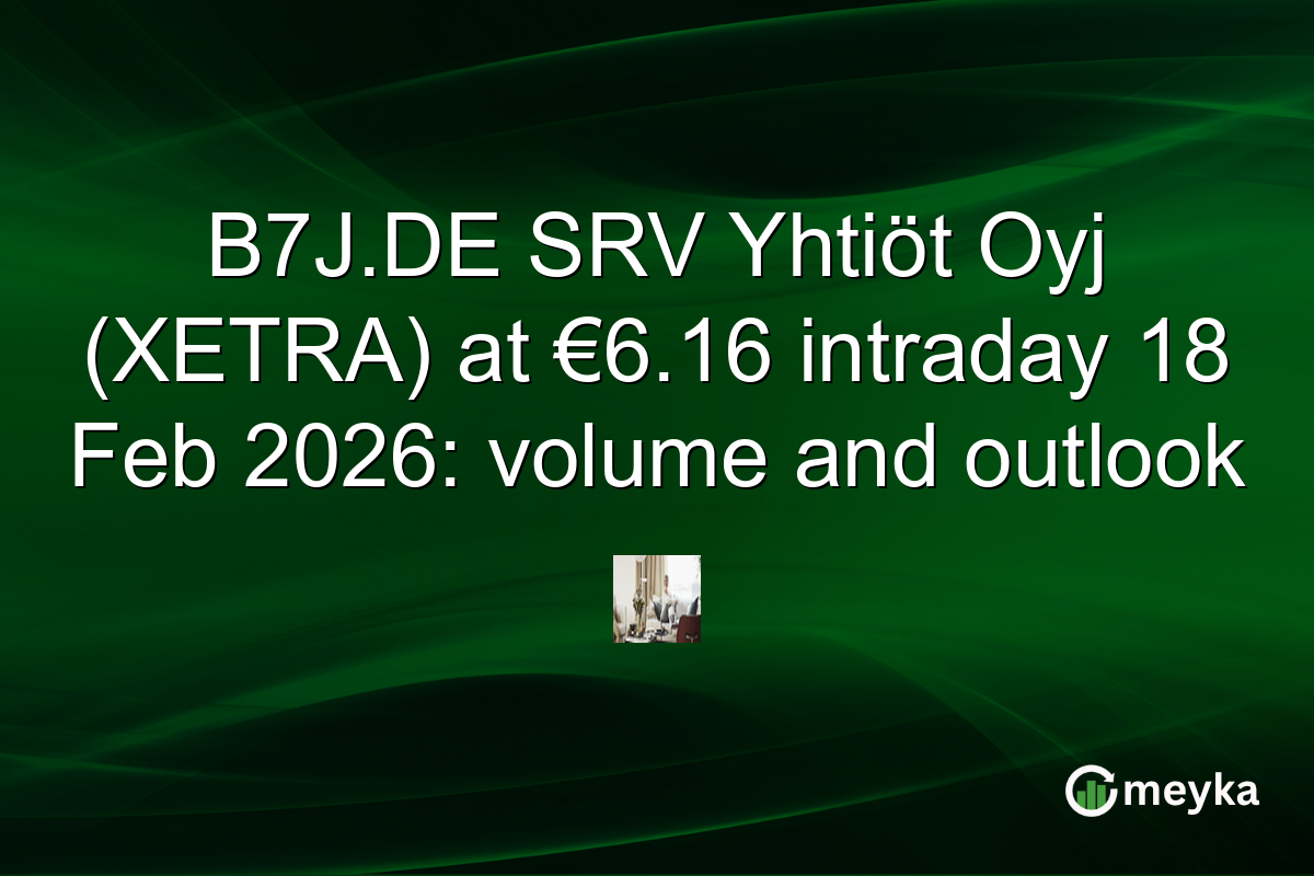 B7J.DE SRV Yhtiöt Oyj (XETRA) at €6.16 intraday 18 Feb 2026: volume and outlook