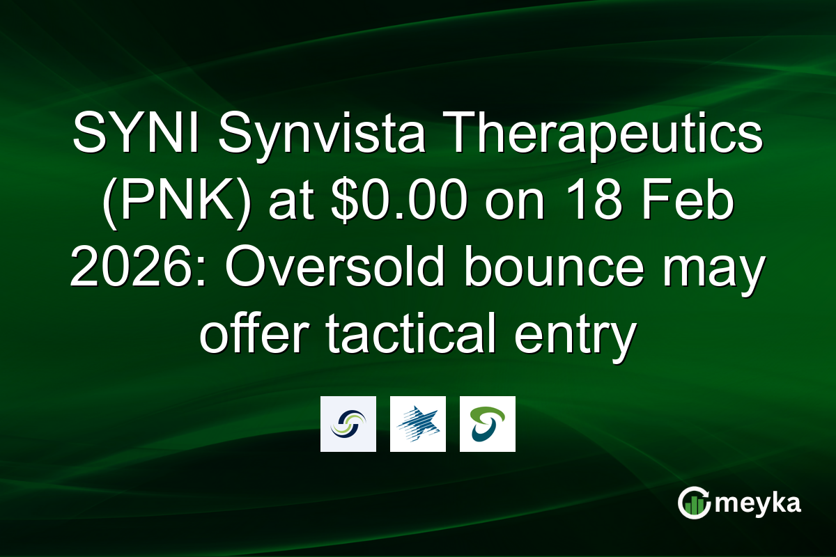 SYNI Synvista Therapeutics (PNK) at $0.00 on 18 Feb 2026: Oversold bounce may offer tactical entry