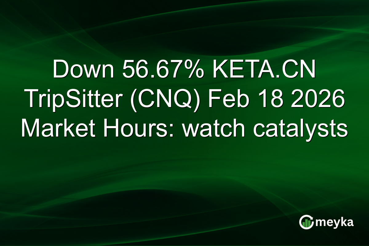 Down 56.67% KETA.CN TripSitter (CNQ) Feb 18 2026 Market Hours: watch catalysts