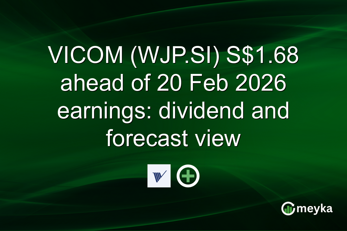 VICOM (WJP.SI) S$1.68 ahead of 20 Feb 2026 earnings: dividend and forecast view