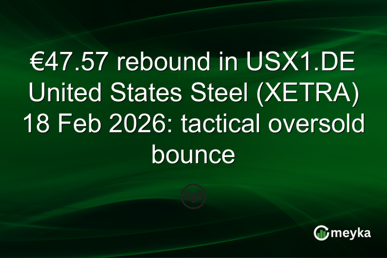 €47.57 rebound in USX1.DE United States Steel (XETRA) 18 Feb 2026: tactical oversold bounce