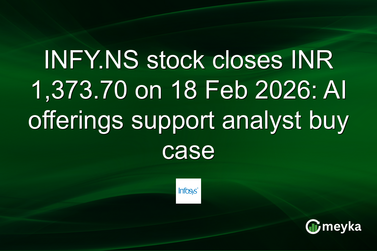INFY.NS stock closes INR 1,373.70 on 18 Feb 2026: AI offerings support analyst buy case