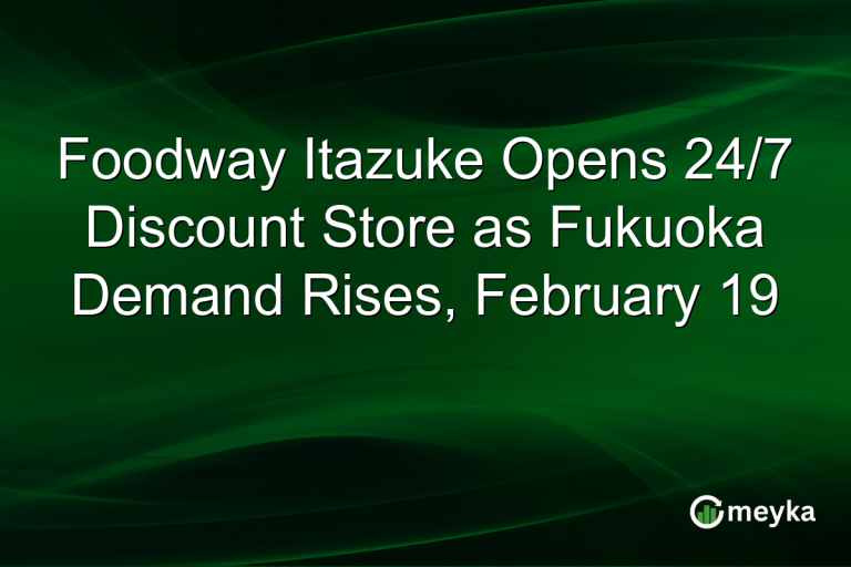 Foodway Itazuke Opens 24/7 Discount Store as Fukuoka Demand Rises, February 19