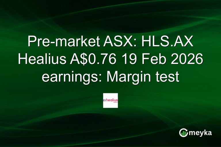 Pre-market ASX: HLS.AX Healius A$0.76 19 Feb 2026 earnings: Margin test