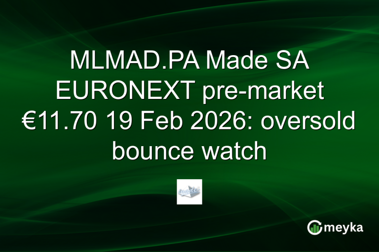 MLMAD.PA Made SA EURONEXT pre-market €11.70 19 Feb 2026: oversold bounce watch