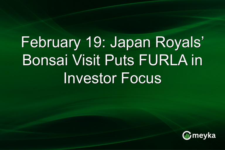 February 19: Japan Royals’ Bonsai Visit Puts FURLA in Investor Focus