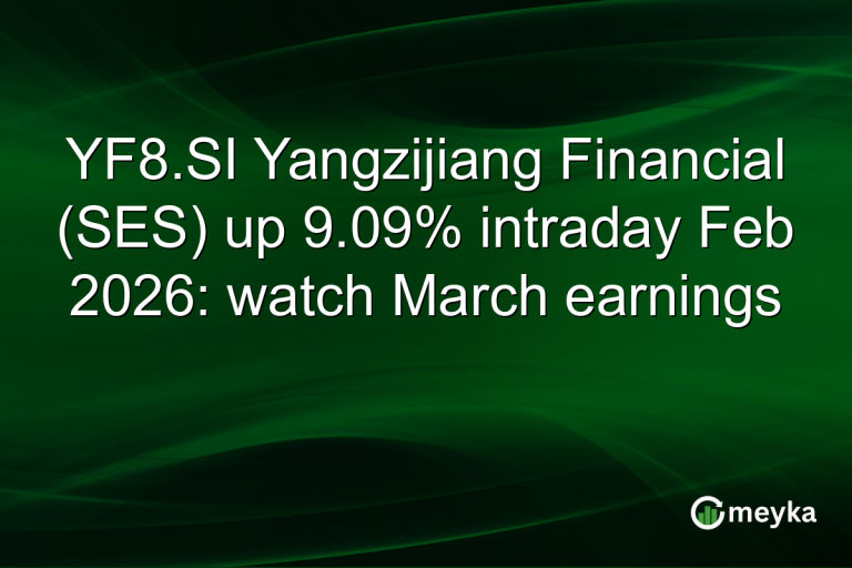 YF8.SI Yangzijiang Financial (SES) up 9.09% intraday Feb 2026: watch March earnings