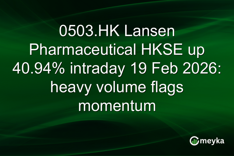 0503.HK Lansen Pharmaceutical HKSE up 40.94% intraday 19 Feb 2026: heavy volume flags momentum