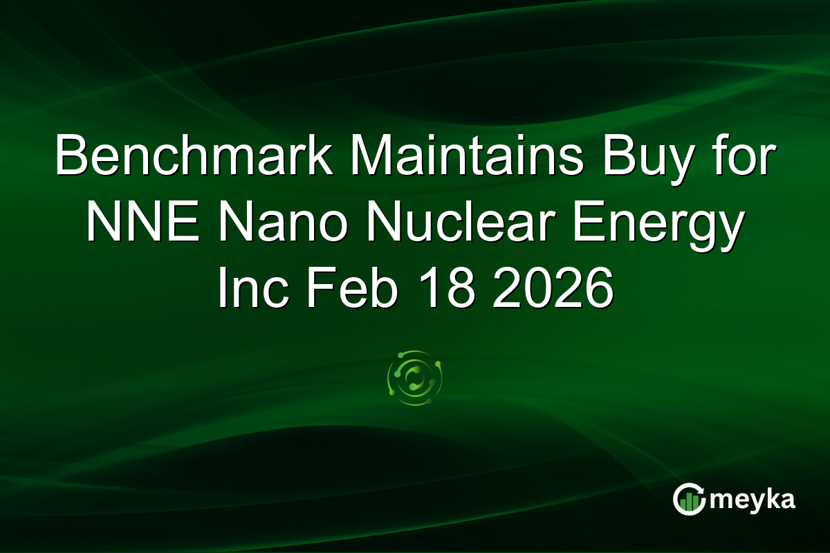 Benchmark Maintains Buy for NNE Nano Nuclear Energy Inc Feb 18 2026
