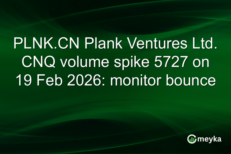 PLNK.CN Plank Ventures Ltd. CNQ volume spike 5727 on 19 Feb 2026: monitor bounce