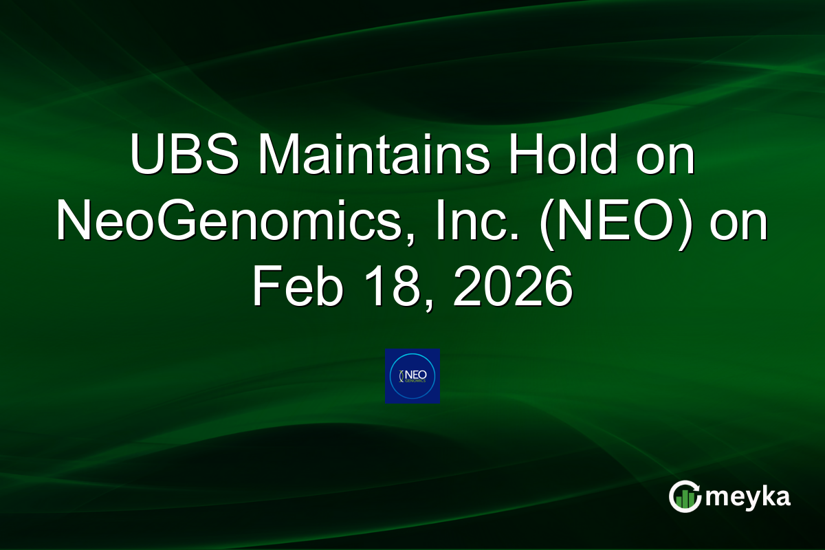 UBS Maintains Hold on NeoGenomics, Inc. (NEO) on Feb 18, 2026