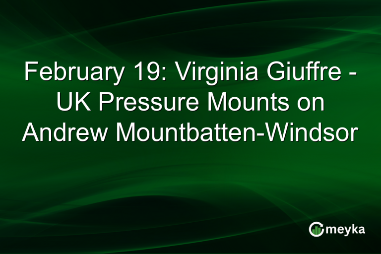 February 19: Virginia Giuffre - UK Pressure Mounts on Andrew Mountbatten-Windsor
