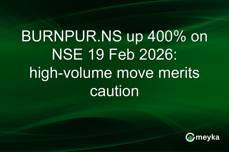 BURNPUR.NS up 400% on NSE 19 Feb 2026: high-volume move merits caution