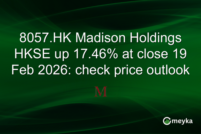 8057.HK Madison Holdings HKSE up 17.46% at close 19 Feb 2026: check price outlook