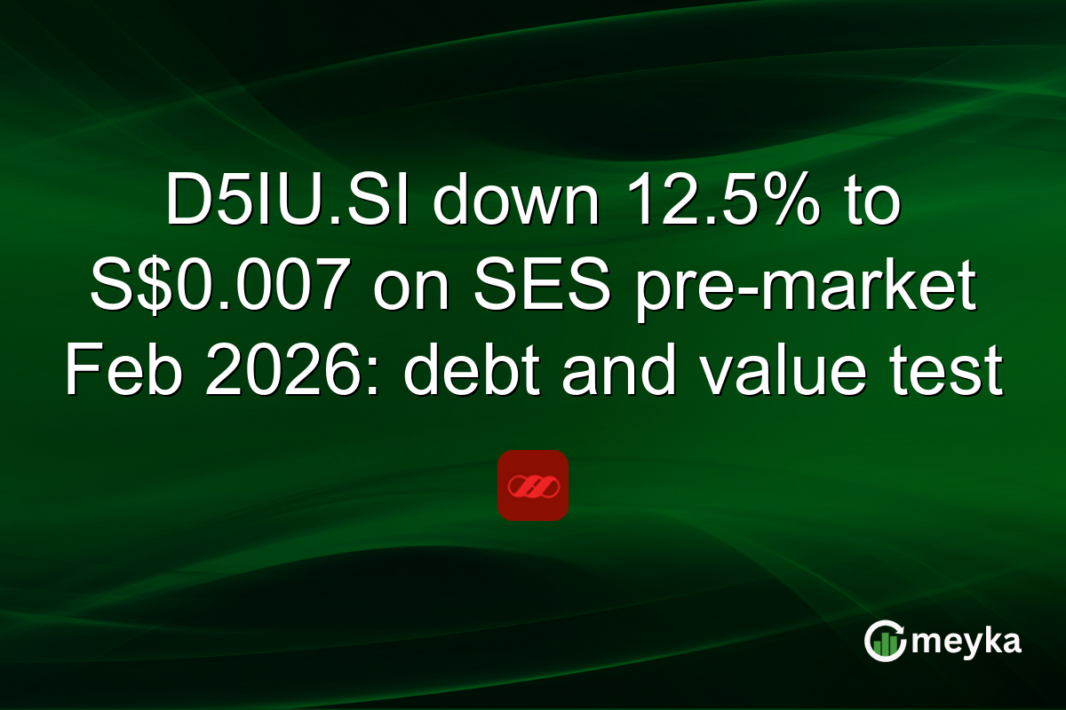 D5IU.SI down 12.5% to S$0.007 on SES pre-market Feb 2026: debt and value test