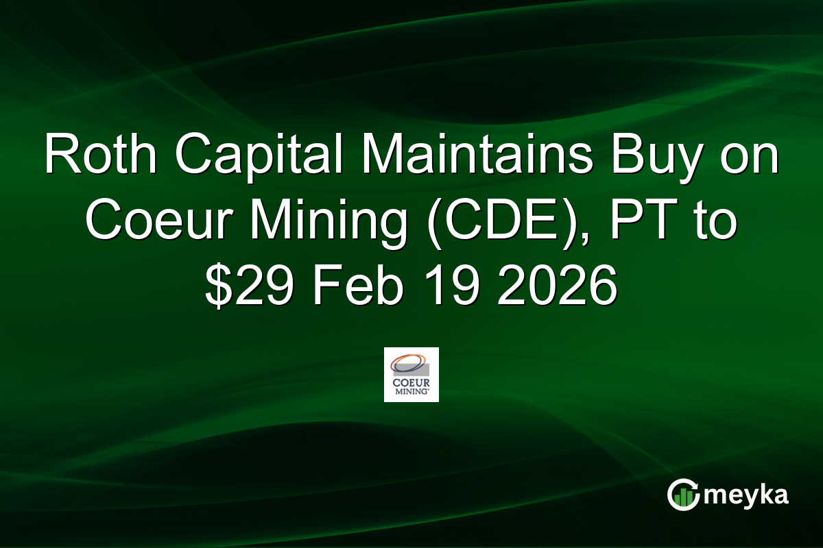 Roth Capital Maintains Buy on Coeur Mining (CDE), PT to $29 Feb 19 2026