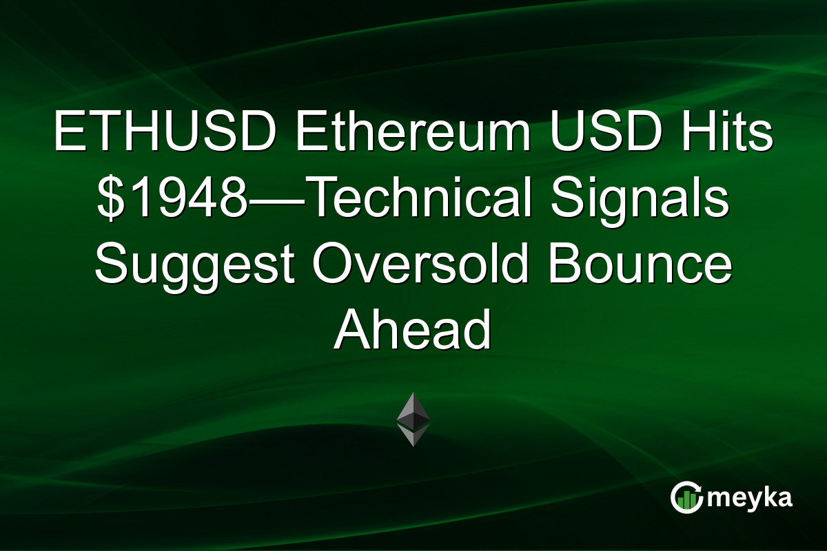 ETHUSD Ethereum USD Hits $1948—Technical Signals Suggest Oversold Bounce Ahead